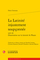 La Latinité injustement soupçonnée (9782406094326-front-cover)