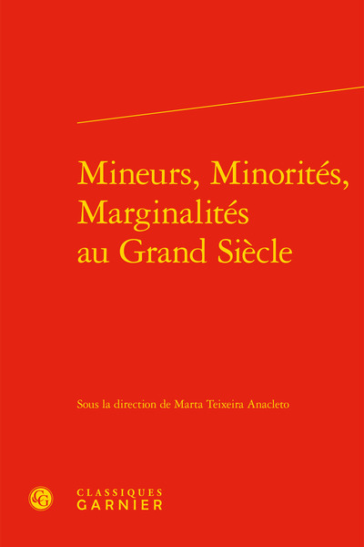 Mineurs, Minorités, Marginalités au Grand Siècle (9782406092070-front-cover)
