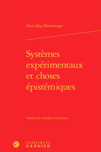 Systèmes expérimentaux et choses épistémiques (9782406062479-front-cover)