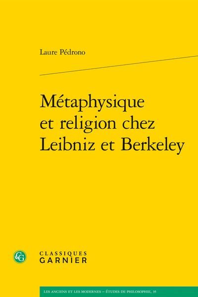 Métaphysique et religion chez Leibniz et Berkeley (9782406078593-front-cover)