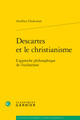 Descartes et le christianisme, L'approche philosophique de l'eucharistie (9782406088417-front-cover)