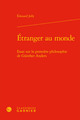 Étranger au monde, Essai sur la première philosophie de Günther Anders (9782406085737-front-cover)