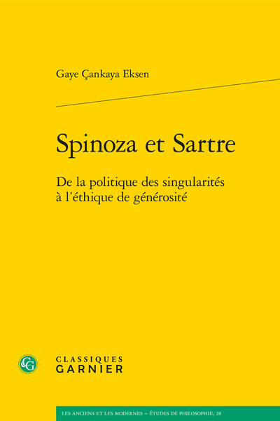 Spinoza et Sartre, De la politique des singularités à l'éthique de générosité (9782406058007-front-cover)