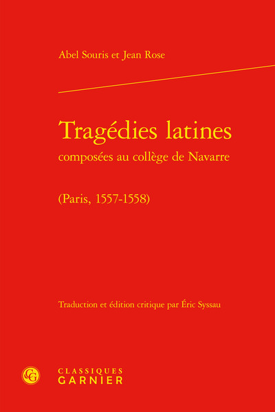 Tragédies latines, (Paris, 1557-1558) (9782406096689-front-cover)