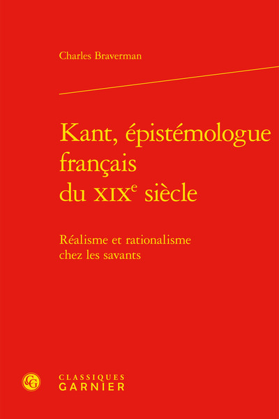 Kant, épistémologue français du XIXe siècle, Réalisme et rationalisme chez les savants (9782406096528-front-cover)
