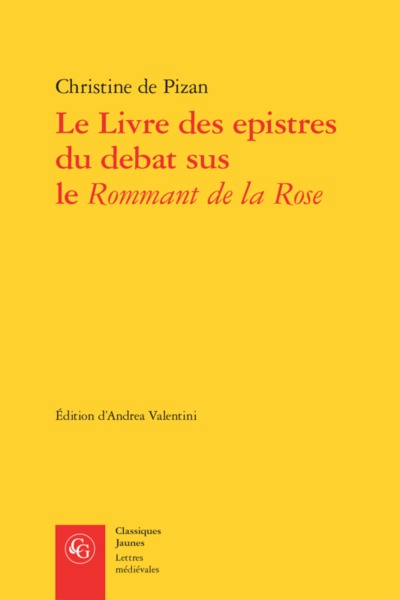 Le Livre des epistres du debat sus le Rommant de la Rose (9782406066002-front-cover)