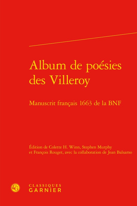 Album de poésies des Villeroy, Manuscrit français 1663 de la BNF (9782406072683-front-cover)