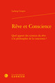 Rêve et Conscience, Quel apport des sciences du rêve à la philosophie de la conscience ? (9782406093800-front-cover)