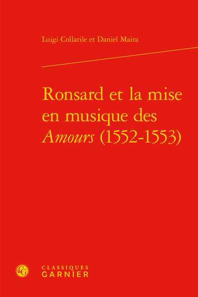 Ronsard et la mise en musique des Amours (1552-1553) (9782406057000-front-cover)