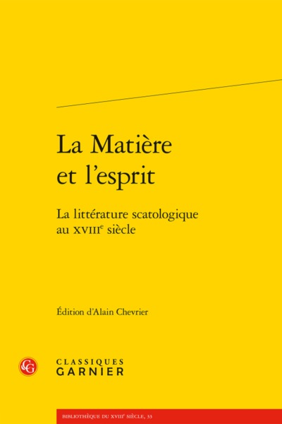 La Matière et l'esprit, La littérature scatologique au XVIIIe siècle (9782406066521-front-cover)
