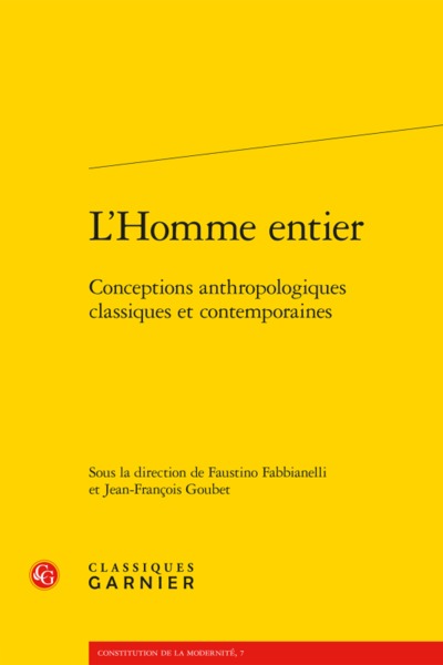 L'Homme entier, Conceptions anthropologiques classiques et contemporaines (9782406070658-front-cover)