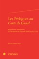 Les Prologues au Conte du Graal, Élucidation, Bliocadran, L'Elucidation de l'hystoire du Graal (1530) (9782406070344-front-cover)