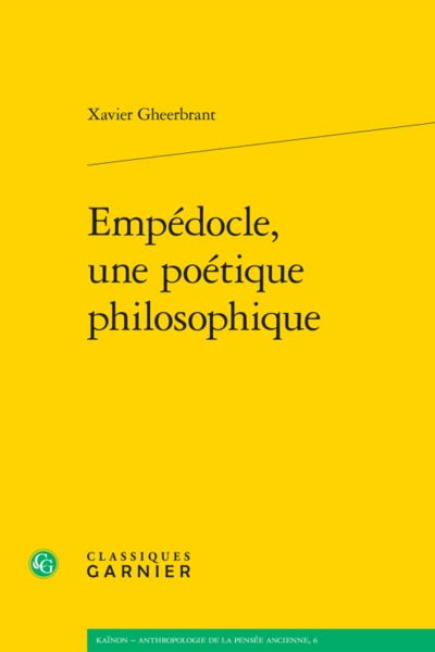 Empédocle, une poétique philosophique (9782406057130-front-cover)