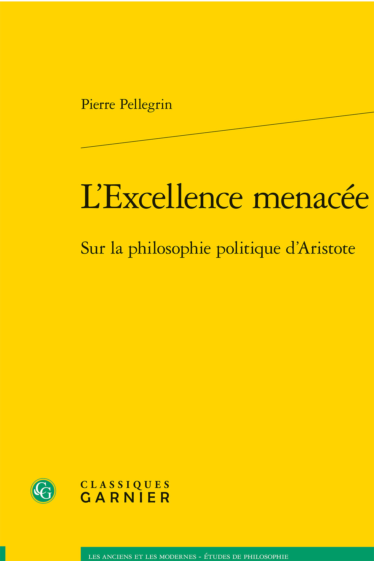 L'Excellence menacée, Sur la philosophie politique d'Aristote (9782406063681-front-cover)