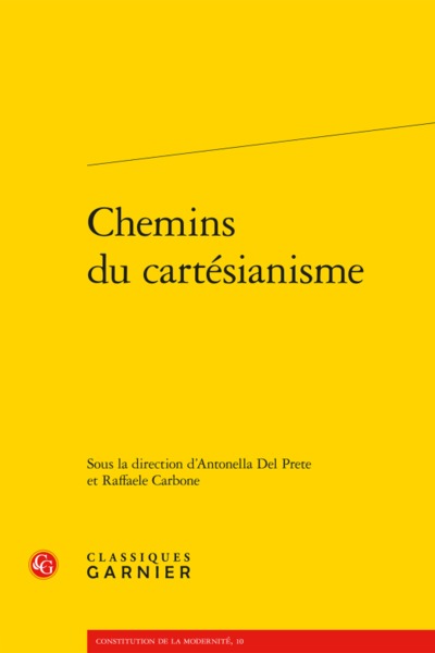 Chemins du cartésianisme (9782406071846-front-cover)