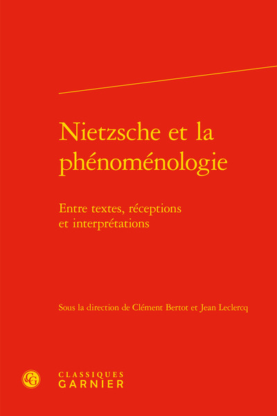 Nietzsche et la phénoménologie, Entre textes, réceptions et interprétations (9782406081982-front-cover)