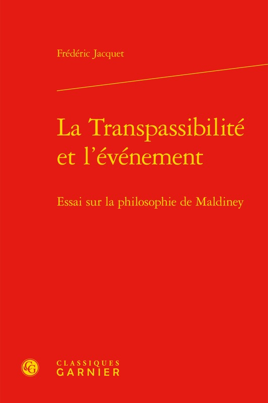 La Transpassibilité et l'événement, Essai sur la philosophie de Maldiney (9782406062325-front-cover)