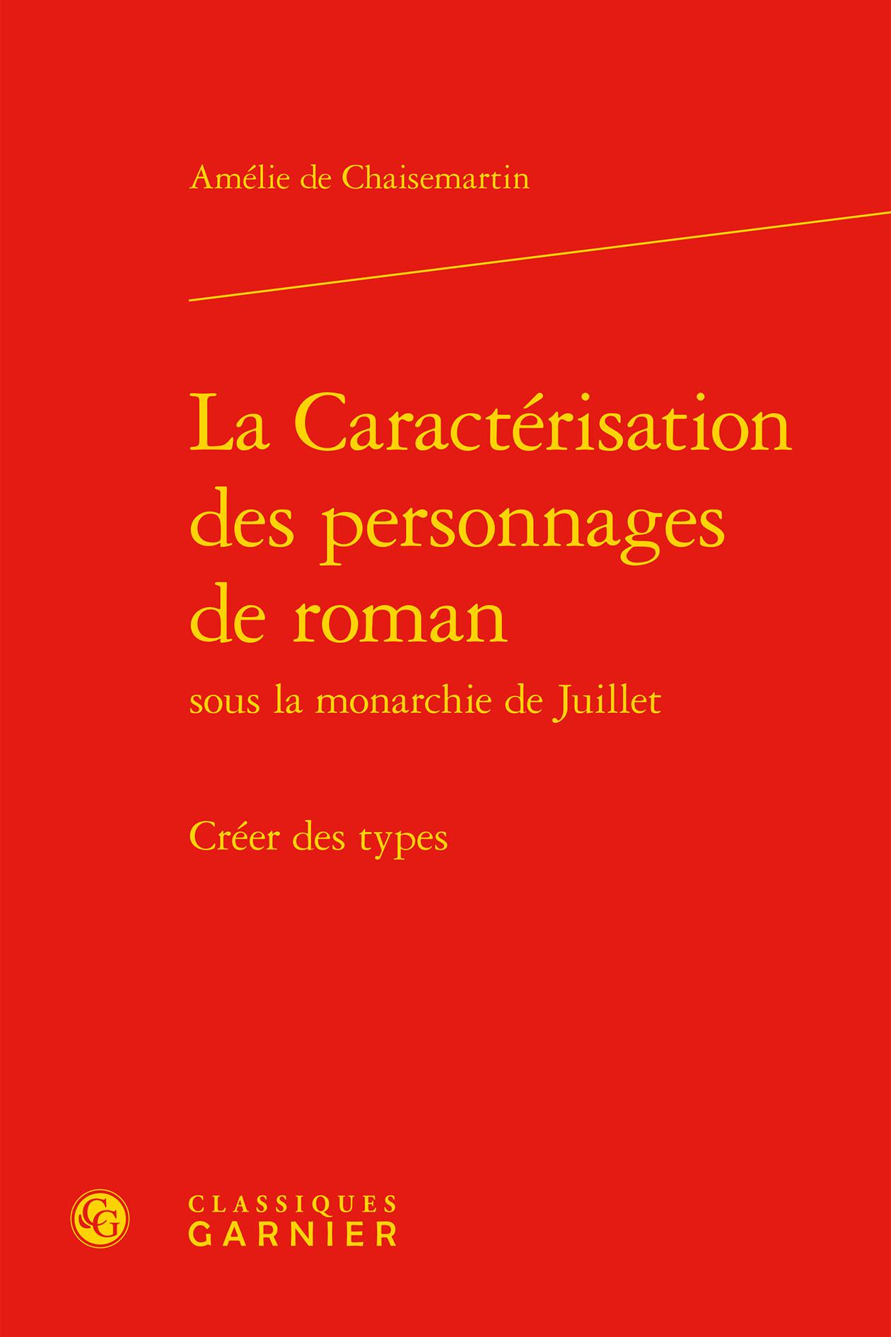 La Caractérisation des personnages de roman, Créer des types (9782406083252-front-cover)