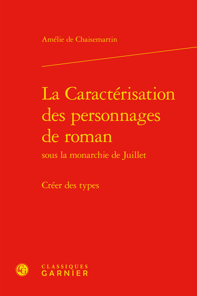 La Caractérisation des personnages de roman, Créer des types (9782406083252-front-cover)