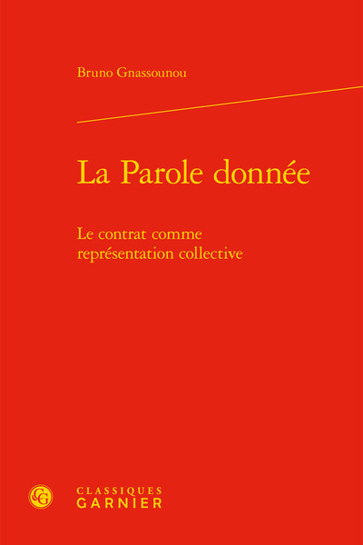La Parole donnée, Le contrat comme représentation collective (9782406081487-front-cover)