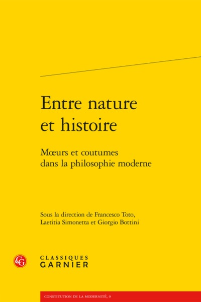 Entre nature et histoire, Moeurs et coutumes dans la philosophie moderne (9782406071624-front-cover)
