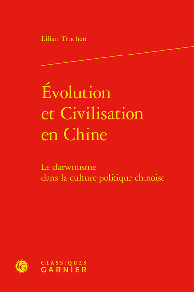 Évolution et Civilisation en Chine, Le darwinisme dans la culture politique chinoise (9782406086505-front-cover)
