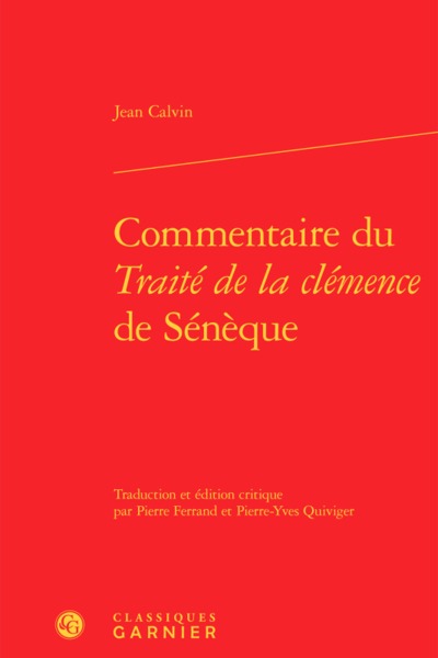 Commentaire du Traité de la clémence de Sénèque (9782406068242-front-cover)