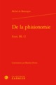 De la phisionomie, Essais, III, 12 (9782406082262-front-cover)