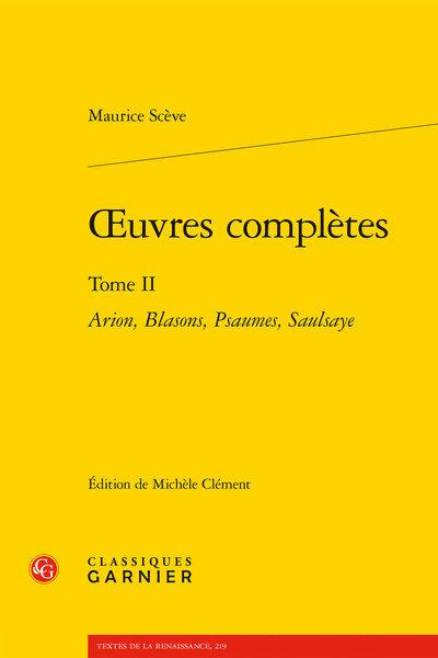 oeuvres complètes, Arion, Blasons, Psaumes, Saulsaye (9782406094180-front-cover)