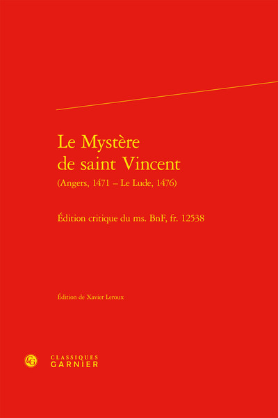 Le Mystère de saint Vincent, Édition critique du ms. BnF, fr. 12538 (9782406078630-front-cover)
