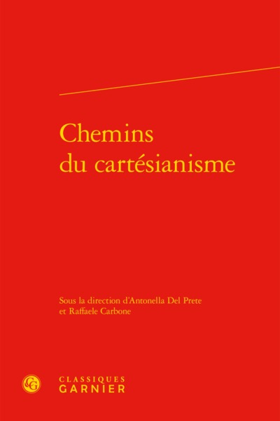 Chemins du cartésianisme (9782406071853-front-cover)
