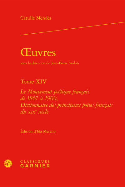 oeuvres, Le Mouvement poétique français de 1867 à 1900, Dictionnaire des principaux poètes français du XIXe siècle (9782406059035-front-cover)