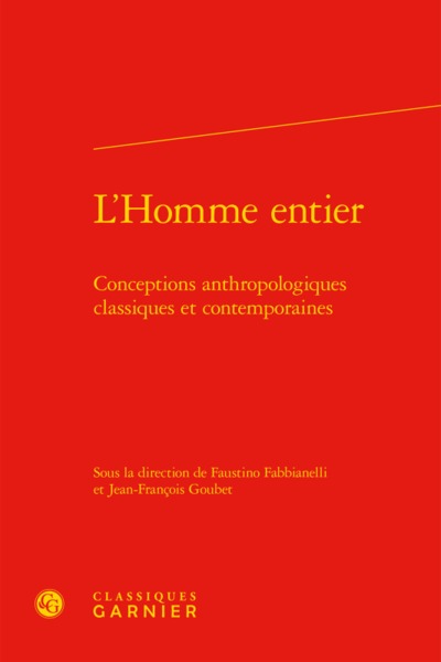 L'Homme entier, Conceptions anthropologiques classiques et contemporaines (9782406070665-front-cover)