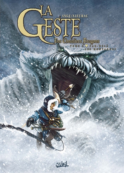 La Geste des Chevaliers Dragons T06, Par-delà les montagnes (9782849468531-front-cover)