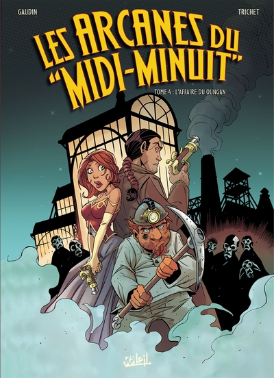Les Arcanes du Midi-Minuit T04, L'Affaire du Oungan (9782849460597-front-cover)