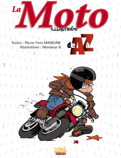 La Moto illustrée de A à Z (9782849460207-front-cover)