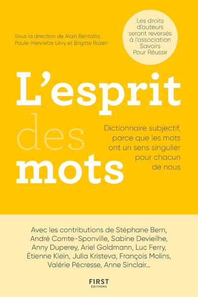 L'esprit des mots - Dictionnaire subjectif, parce que les mots ont un sens singulier pour chacun de (9782412070406-front-cover)