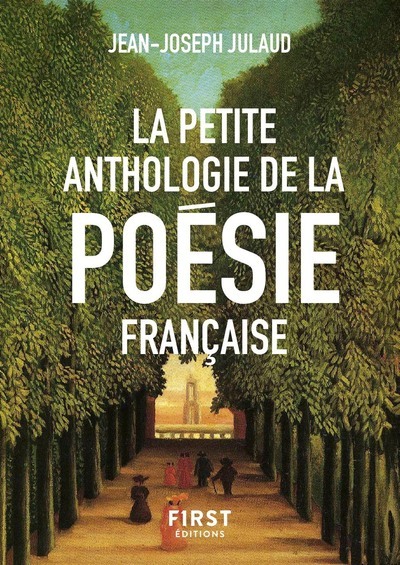 La Petite anthologie de la poésie française (9782412044445-front-cover)