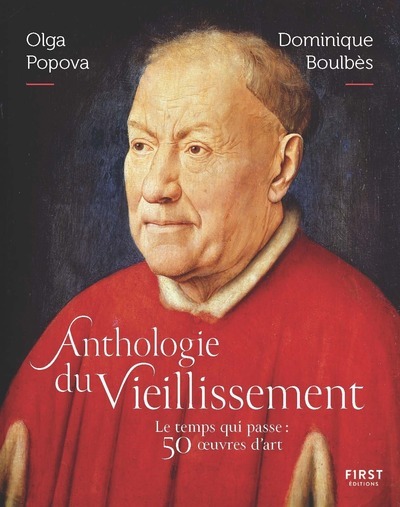 Anthologie du vieillissement - Le temps qui passe, en 50 oeuvres d'art (9782412069691-front-cover)