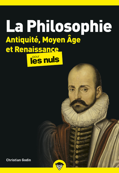 La Philosophie Poche Pour les Nuls - tome 1 Antiquité, Moyen Âge et Renaissance (nouvelle édition) (9782412064252-front-cover)