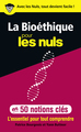 La Bioéthique pour les Nuls en 50 notions clés (9782412055373-front-cover)
