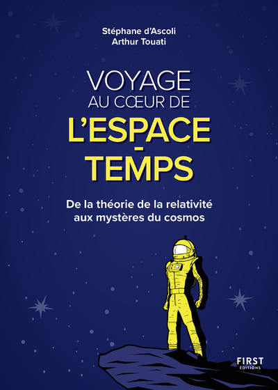 Voyage au coeur de l'espace-temps - De la théorie de la relativité aux mystères du cosmos (9782412066256-front-cover)