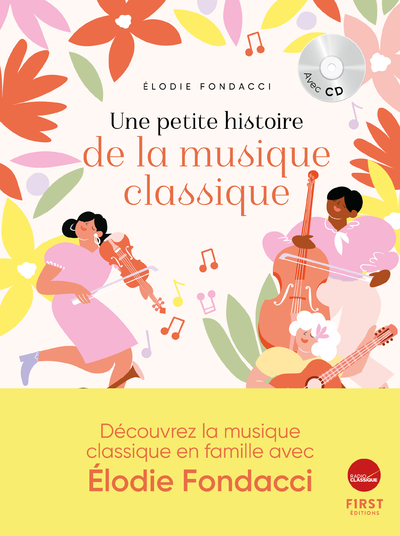 Une petite histoire de la musique classique (9782412065488-front-cover)