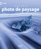 Guide de la photo de paysage (9782412078839-front-cover)