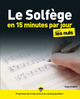 Le solfège en 15 minutes par jour pour les Nuls Mégapoche (9782412059760-front-cover)