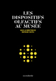 Les dispositifs olfactifs au musée (9782370630728-front-cover)