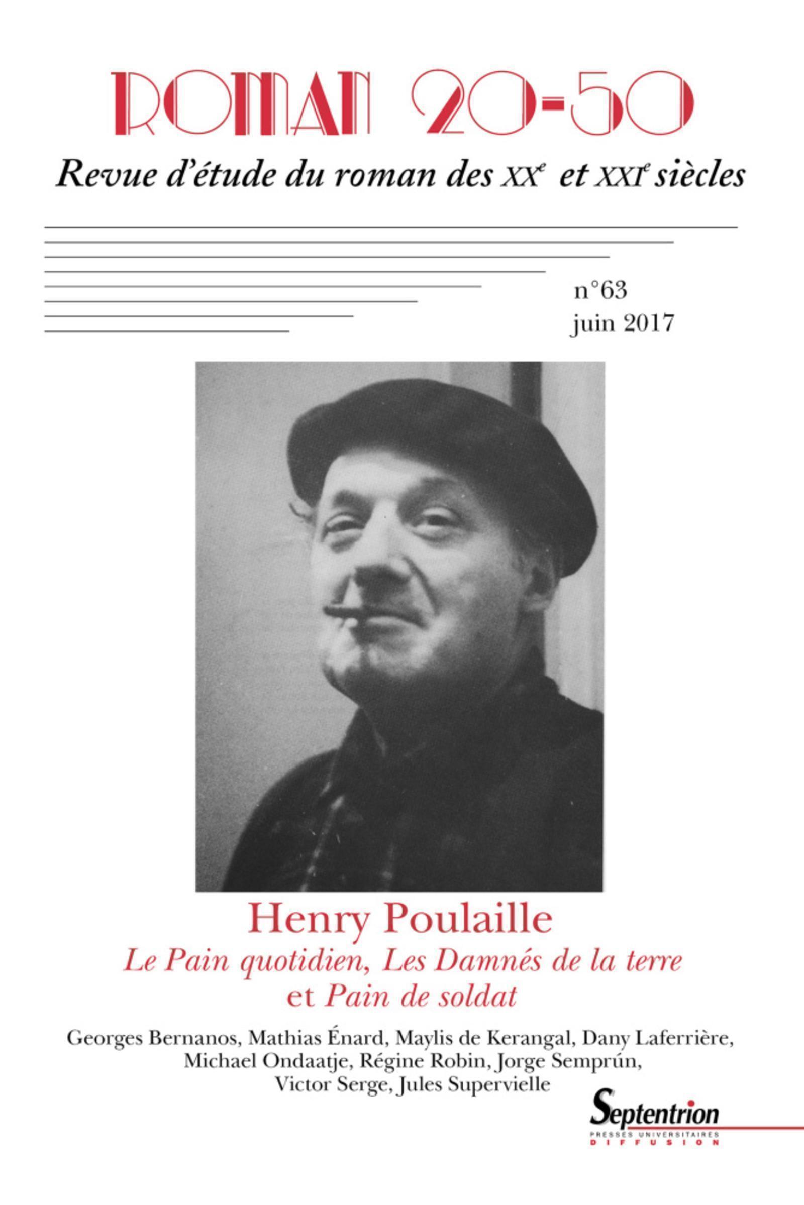 Henry Poulaille - N°63 Juin 2017, Le pain quotidien, les damnés de la terre et pain de soldat (9782908481914-front-cover)