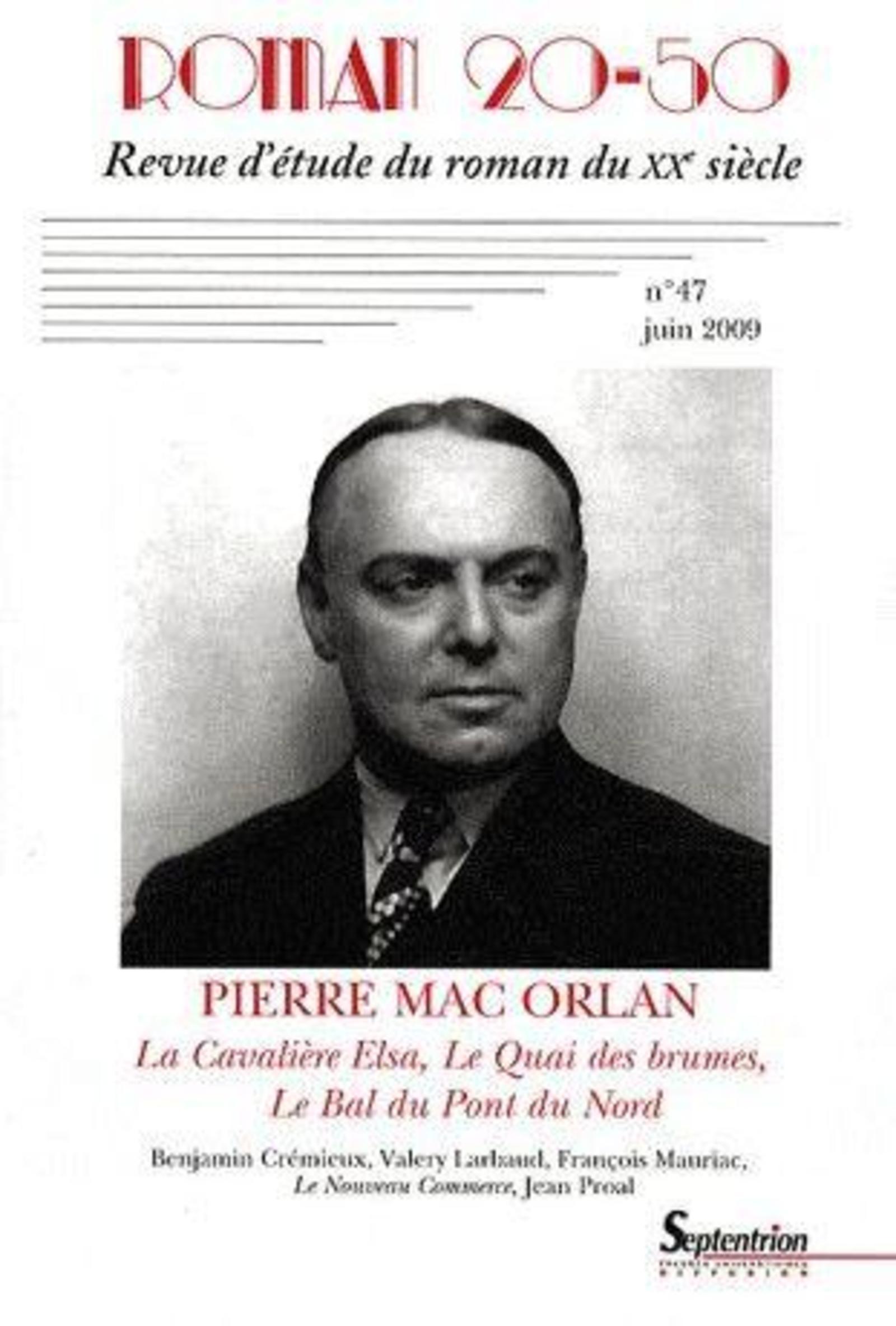 Roman 20-50, n°47/juin 2009, Pierre Mac Orlan (9782908481662-front-cover)
