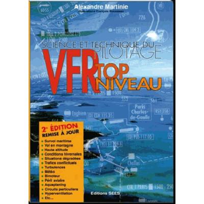 VFR top niveau - science et technique du pilotage (9782908414042-front-cover)