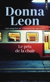 Prix de la chair (Le). Une enquête du commissaire Brunetti (9782757899007-front-cover)